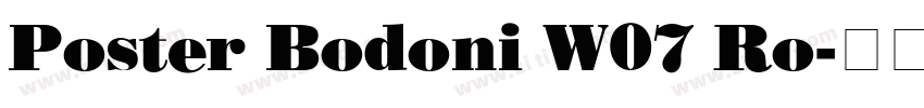 Poster Bodoni W07 Ro字体转换